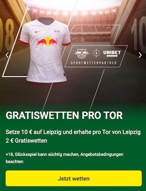 Unibet Leipzig Gratiswetten pro Tor gegen Atletico
