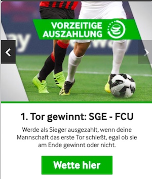 SGE vs Union 1. Tor gewinnt Betway