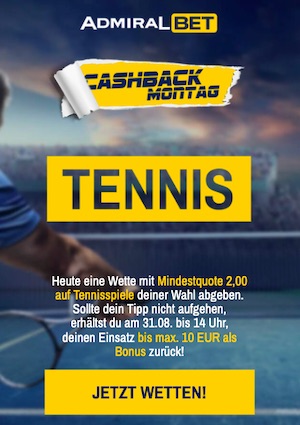 Admiral Tennis Cashback Montag