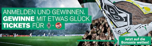 Borussia M´Gladbach Köln Ticket Verlosung bei Interwetten