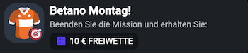 Holt euch die Betano Montag Mission!