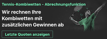 Bei Bet365 könnt ihr euch den Tennis Kombi Bonus schnappen